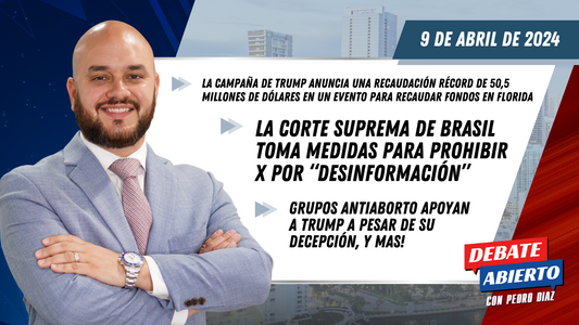 Debate Abierto con Pedro Diaz: 9 de Abril de 2024