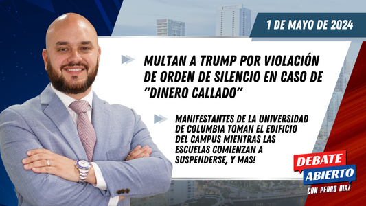 Debate Abierto con Pedro Diaz: 1 de Mayo de 2024