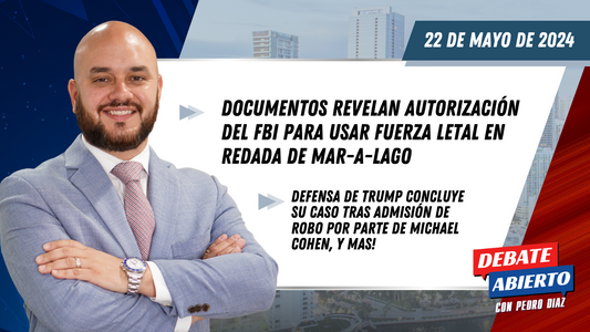 Debate Abierto con Pedro Diaz: 22 de Mayo de 2024