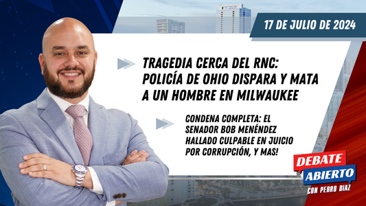 Debate Abierto con Pedro Diaz: 17 de Julio de 2024