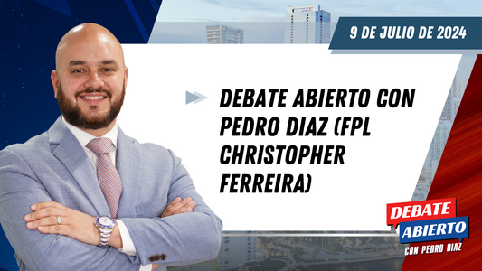 Debate Abierto con Pedro Diaz: 9 de Julio de 2024