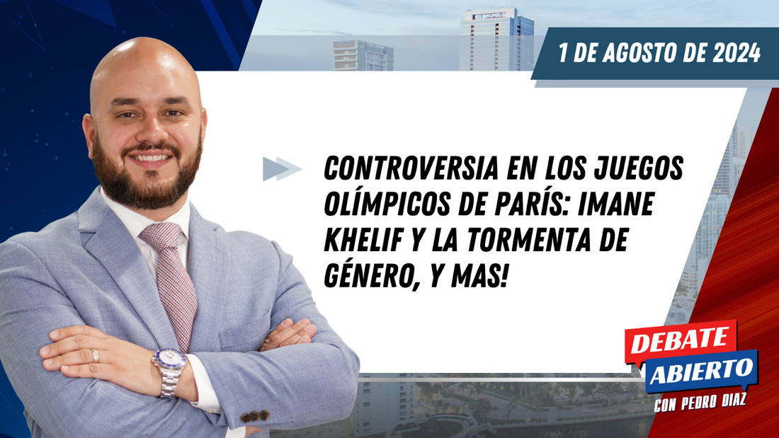 Debate Abierto con Pedro Diaz: 1 de Agosto de 2024