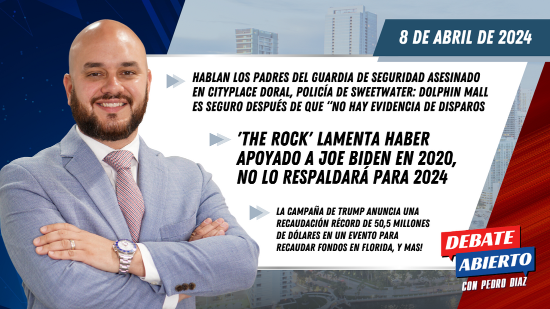Debate Abierto con Pedro Diaz: 8 de Abril de 2024