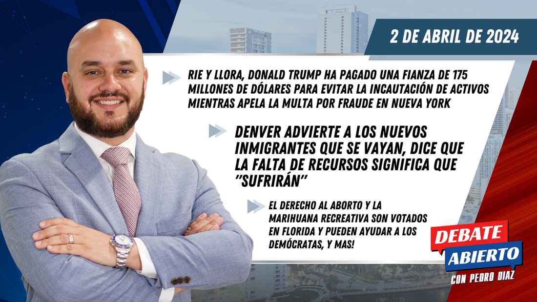Debate Abierto con Pedro Diaz: 1 de Abril de 2024